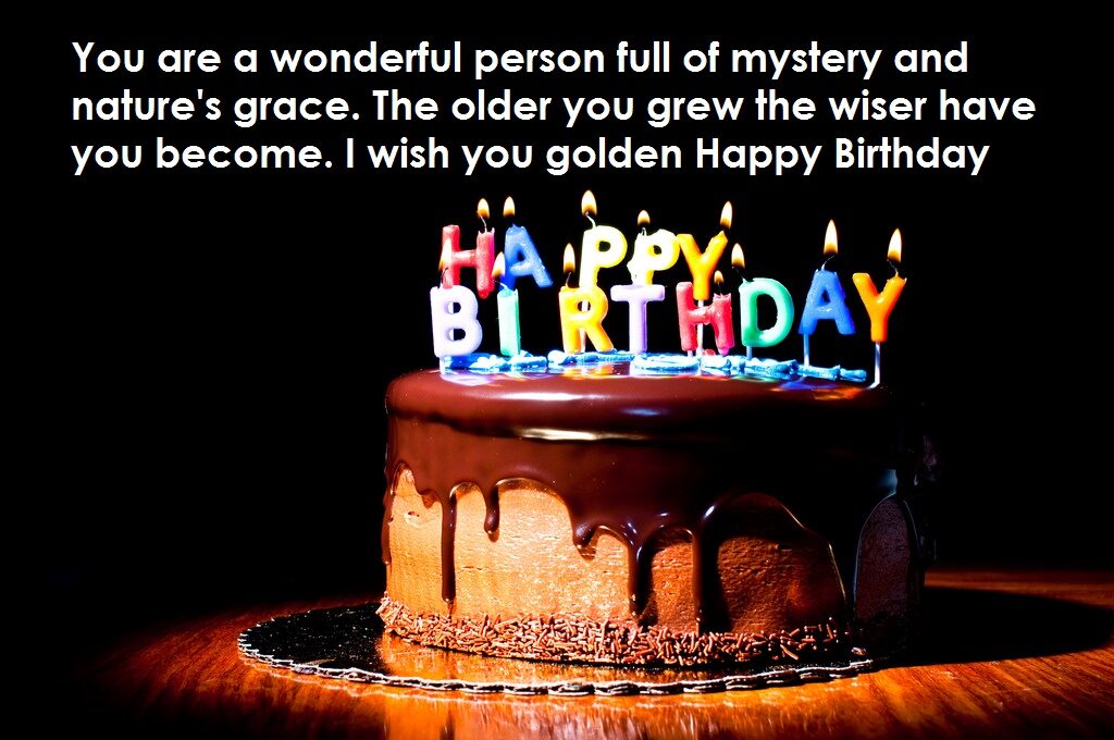 I wish you golden Happy Birthday